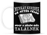 printfashion MUNKÁT KERESEK - Bögre - Fekete (16957998)