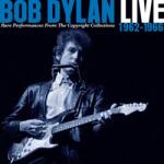 Bob Dylan - Live 1962-1966 - Rare Performances From the Copyright Collections (2 CD) (0190758653228)