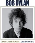 Bob Dylan - Mixing Up the Medicine / a Retrospective (CD) (0196588309724)