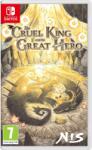 NIS America The Cruel King and the Great Hero (Switch)