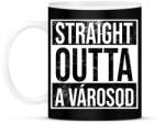 printfashion STRAIGHT OUTTA VÁROSOD - Bögre - Fekete (17498922)