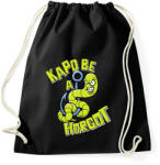 printfashion Kapd be a horgot - Sportzsák, Tornazsák - Fekete (17513841)