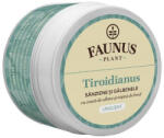 Faunus Plant Unguent Tiroidianus 50 ml