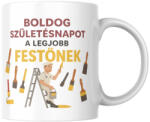  Boldog születésnapot a legjobb festőnek bögre (Boldog_szuletesnapot_a_legjobb_festonek_bogre)