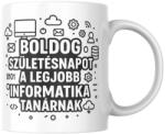  Boldog születésnapot a legjobb informatika tanárnak bögre (Boldog_szuletesnapot__informatika_tanarnak_bogre)