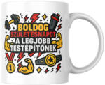  Boldog születésnapot a legjobb testépítőnek bögre (Boldog_szuletesnapot_legjobb_testepitonek_bogre)