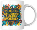  Boldog születésnapot a legjobb bmxesnek bögre (Boldog_szuletesnapot_legjobb_bmxesnek_bogre)