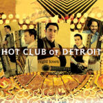 Hot Club of Detroit Night Town
