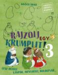  Rajzolj egy krumplit! 3. - Lesz belőle Gáspár, Menyhért, Boldizsár - ujkonyvek