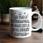 Partikellékek Csak ezt a szar bögrét kaptam szülinapomra születésnapi bögre