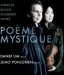 Um, Danbi & Juho Pohjonen Poeme Mystique