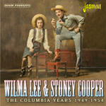 Wilma Lee & Stoney Columbia Years, 1949-1954