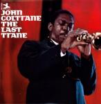 Coltrane, John Last Trane - facethemusic - 15 690 Ft