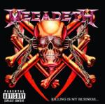 Megadeth - Killing Is My Business. . . And Business Is Good! (Reissue) (Remastered) (CD) (0088561904623)