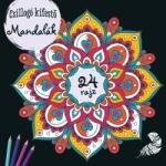 Napraforgó Könyvkiadó Mandalák - Csillogó kifestők