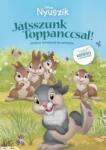 Manó Könyvek Disney Nyuszik - Játsszunk Toppanccsal!