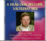 Agykontroll Kft A világ csak belülről változhat meg