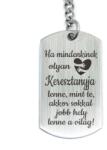 R. M. ékszer Olyan Keresztanyja lenne acél medálos kulcstartó (15951RMS)