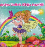 Könyvkiadó Szépséges tündérek, bűbájos boszorkák - Kreatív kifestő a szépérzék és fantázia fejlesztésére