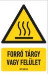  munkavédelmi tábla pvc 160x250 forró tárgy vagy felület