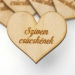  Fa szív "Szívem csücskének" 4*4, 5cm 5154