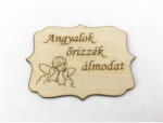  Natúr fa - "Angyalok őrizzék álmodat" tábla 8x6cm - papelito