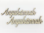  Natúr fa - "Anyukámnak" felirat 4, 5x13cm 2db/csomag - papelito
