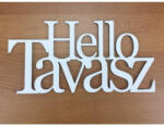  Fa - "Hello Tavasz" felirat koszorúra fehér 10x20cm - koszorúhoz és asztaldíszhez
