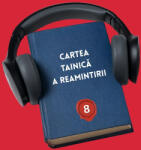  Bucuria pe care am ascuns-o de lume | Cartea Tainică a Reamintirii