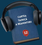  Căderea care ne-a ridicat spre Cer | Cartea Tainică a Reamintirii
