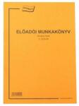  Nyomtatvány előadói munkakönyv A/4 20 lapos - robbitairodaszer