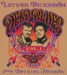 Dickinson, Luther Dead Blues Volume 1 - facethemusic - 11 990 Ft