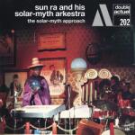 Sun Ra and His Solar-M Solar-Myth Approach