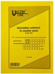 VECTRALINE Nyomtatvány egészségügyi nyilatkozat és vizsgálati adatok VECTRALINE A/6 álló 16 oldalas C3151-2/A (C3151-2/A)