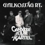 Gold Record Ganxsta Zolee és a Kartel - Gyilkosság Rt