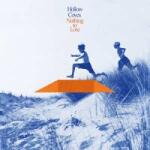 Nettwerk LP Hollow Coves: Nothing To Lose