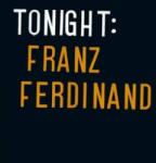 Domino 2LP Franz Ferdinand: Tonight: Franz Ferdinand