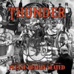 BMG 2LP Thunder: Please Remain Seated LTD | CLR