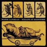 Sub Pop LP Mark Lanegan: Scraps At Midnight
