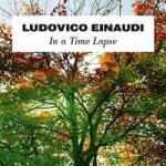 Decca 2LP Ludovico Einaudi: In A Time Lapse