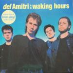 A&M Records LP Del Amitri: Waking Hours CLR | LTD