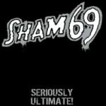 KB Records 2LP Sham 69: Seriously Ultimate! LTD