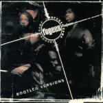 Columbia LP Fugees: Bootleg Versions