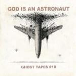 Napalm Records LP God Is An Astronaut: Ghost Tapes #10 LTD
