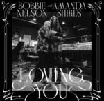 ATO Records LP Bobbie Nelson: Loving You CLR
