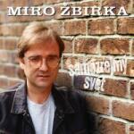 Universal Music Group LP Miroslav Žbirka: Samozrejmy Svet