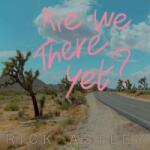 BMG LP Rick Astley: Are We There Yet? (limited Edition) (bone Colour Vinyl)