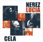 Monitor (2) LP Nerez & Lucia: Cela