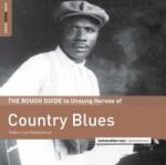 World Music Network LP Various: The Rough Guide To Unsung Heroes Of Country Blues (Reborn And Remastered) LTD