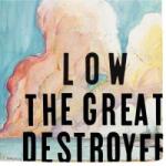 Rough Trade 2LP Low: The Great Destroyer